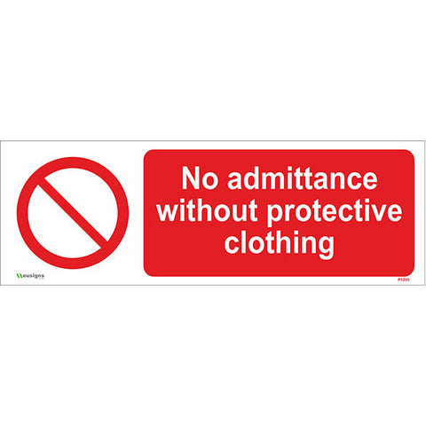 No Admittance Without Protective Clothing Sign - Safety Signs & Stickers | Borehamwood Signs