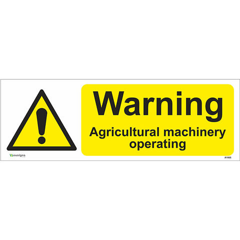 Warning Agricultural Machinery Operating Sign - Safety Signs & Stickers | Borehamwood Signs