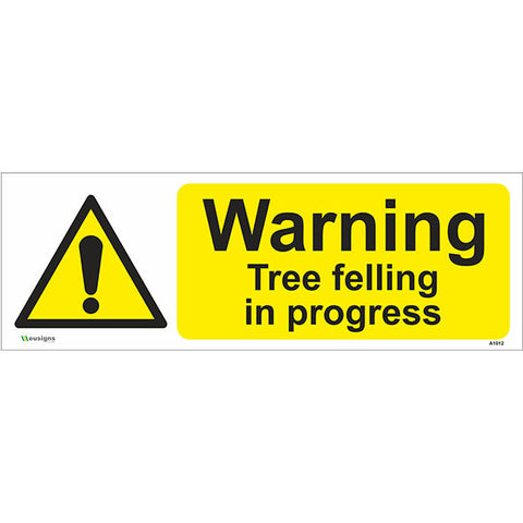 Warning Tree Felling In Progress Sign - Safety Signs & Stickers | Borehamwood Signs