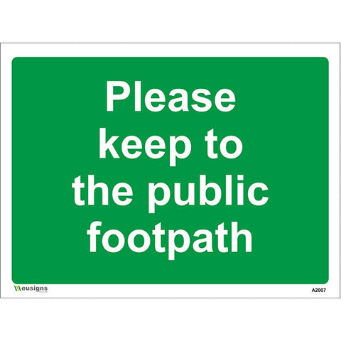 Please Keep To The Public Footpath Sign - Safety Signs & Stickers | Borehamwood Signs