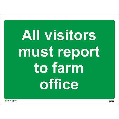 All Visitors Must Report To Farm Office Sign - Safety Signs & Stickers | Borehamwood Signs