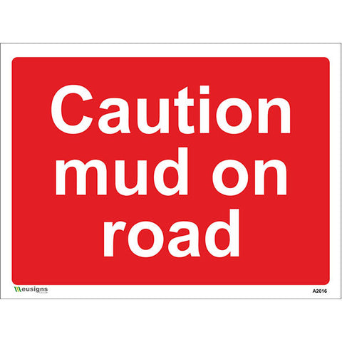 Caution Mud On Road Sign - Safety Signs & Stickers | Borehamwood Signs
