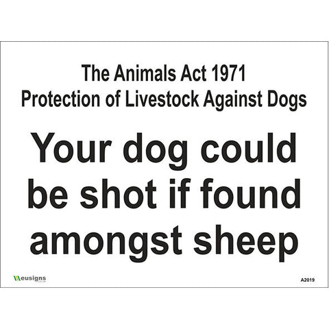 Your Dog Could Be Shot If Found Amongst Sheep Sign - Safety Signs & Stickers | Borehamwood Signs