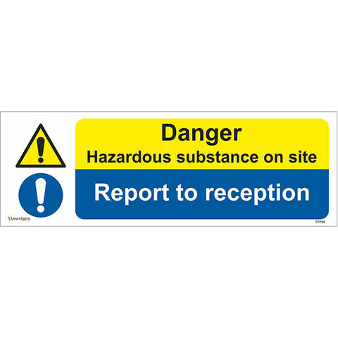 Danger Hazardous Substance On Site Report To Reception Sign - Safety Signs & Stickers | Borehamwood Signs