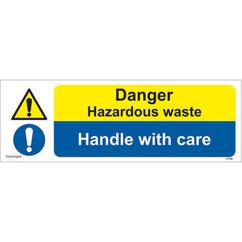Danger Hazardous Waste Handle With Care Sign - Safety Signs & Stickers | Borehamwood Signs