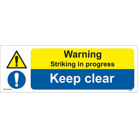 Warning Striking In Progress Keep Clear Sign - Safety Signs & Stickers | Borehamwood Signs