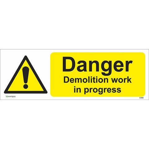 Danger Demolition Work In Progress Sign - Safety Signs & Stickers | Borehamwood Signs