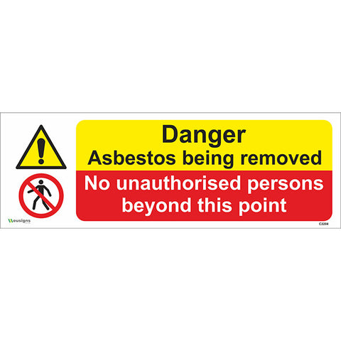 Danger Asbestos Being Removed/No UnAuthorised Persons Beyond This Point Sign - Safety Signs & Stickers | Borehamwood Signs