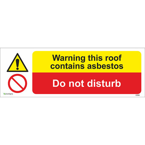 Warning This Roof Contains Asbestos, Do Not Disturb Sign - Safety Signs & Stickers | Borehamwood Signs