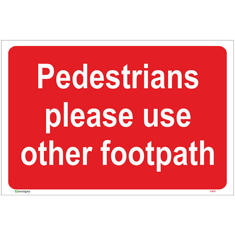 Pedestrians Please Use Other Footpath Sign - Safety Signs & Stickers | Borehamwood Signs