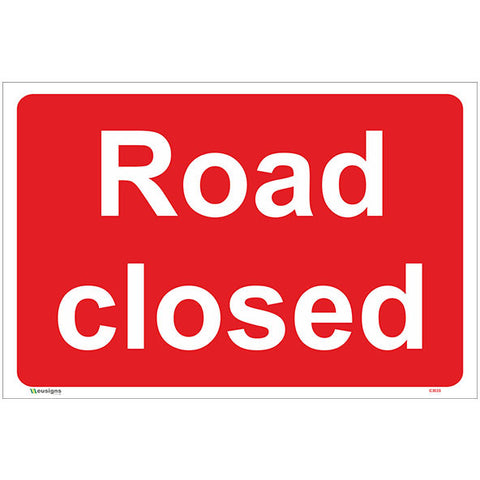 Road Closed Sign - Safety Signs & Stickers | Borehamwood Signs