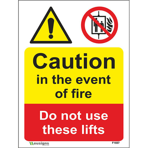 Caution In The Event Of Fire Do Not Use These Lifts Sign - Safety Signs & Stickers | Borehamwood Signs
