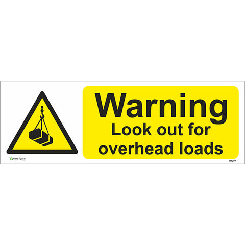 Look Out For Overhead Loads Sign - Safety Signs & Stickers | Borehamwood Signs