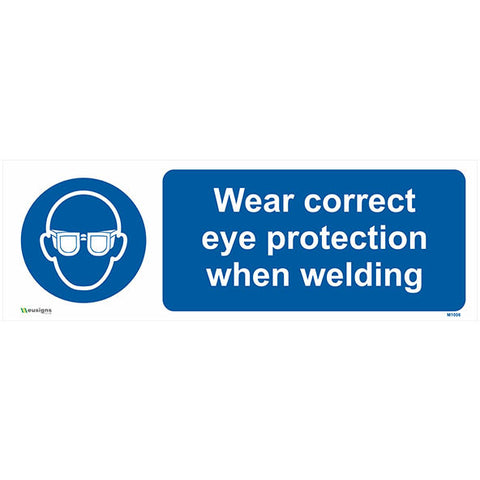 Wear Correct Eye Protection When Welding Sign - Safety Signs & Stickers | Borehamwood Signs