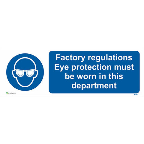 Factory Regulations Eye Protection Must Be Worn In This Department Sign - Safety Signs & Stickers | Borehamwood Signs