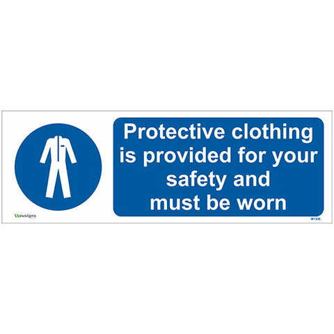Protective Clothing Is Provided For Your Safety And Must Be Worn Sign - Safety Signs & Stickers | Borehamwood Signs