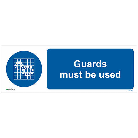 Guards Must Be Used Sign - Safety Signs & Stickers | Borehamwood Signs