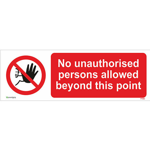 No Unauthorised Person Allowed Beyond This Point Sign - Safety Signs & Stickers | Borehamwood Signs