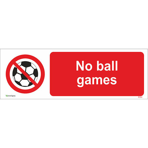 No Ball Games Sign - Safety Signs & Stickers | Borehamwood Signs
