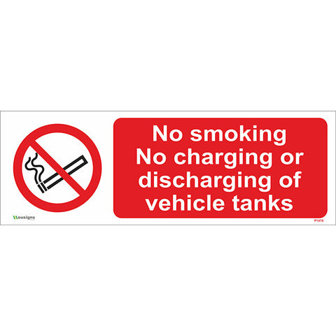 No Smoking No Charging Or Discharging Of  Vehicle Tanks Sign - Safety Signs & Stickers | Borehamwood Signs