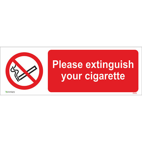 Please Extinguish Your Cigarette Sign - Safety Signs & Stickers | Borehamwood Signs