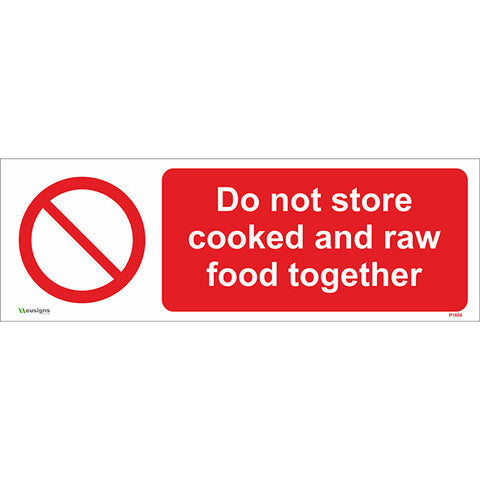 Do Not Store Cooked and Raw Food Together Sign - Safety Signs & Stickers | Borehamwood Signs
