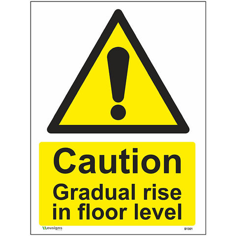 Serious Rise Sign Caution Gradual Rise In Floor Level Sign - Safety Signs & Stickers ...