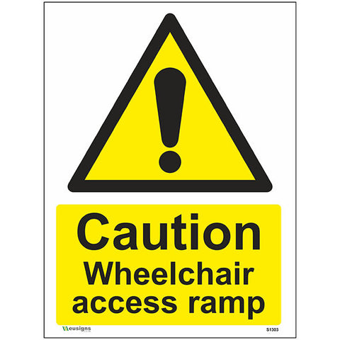 Caution Wheelchair Access Ramp Sign - Safety Signs & Stickers | Borehamwood Signs
