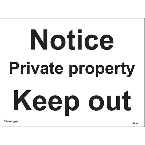 Notice Private Property Keep Out Sign - Safety Signs & Stickers | Borehamwood Signs