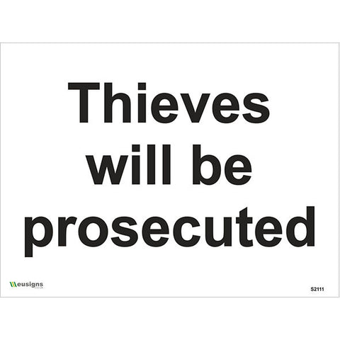 Thieves Will Be Prosecuted Sign - Safety Signs & Stickers | Borehamwood Signs