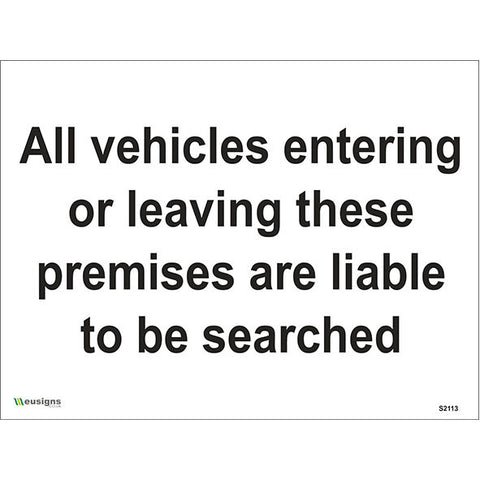 All Vehicles Entering Or Leaving These Premises Are Liable To Be Searched Sign - Safety Signs & Stickers | Borehamwood Signs