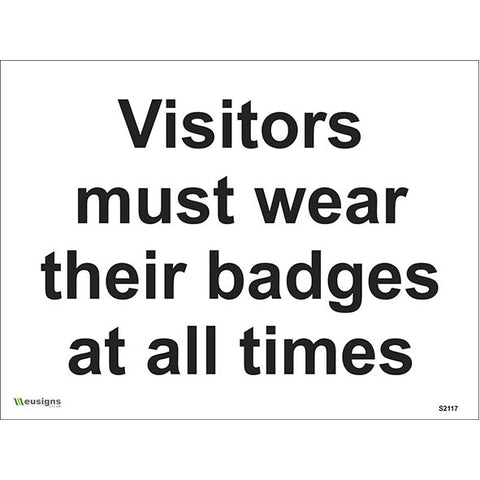 Visitors Must Wear Their Badges At All Times Sign - Safety Signs & Stickers | Borehamwood Signs