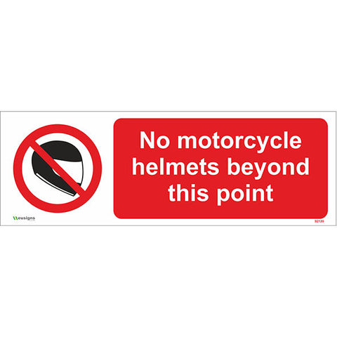 No Motorcycle Helmets Beyond This Point Sign - Safety Signs & Stickers | Borehamwood Signs